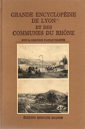 Imagen del vendedor de Grande encyclopedie de Lyon et des communes du Rhone-4 volumes- a la venta por JP Livres