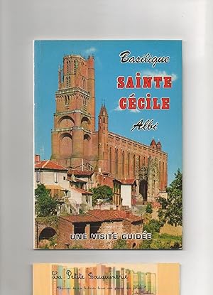 Image du vendeur pour Basilique Sainte Ccile Albi, Une visite guide mis en vente par La Petite Bouquinerie