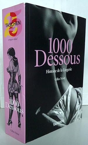 1000 Dessous Histoire de la lingerie