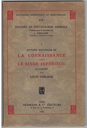 Histoire naturelle de la connaissance chez le singe inférieur. I : le concret. II : le syncrétiqu...