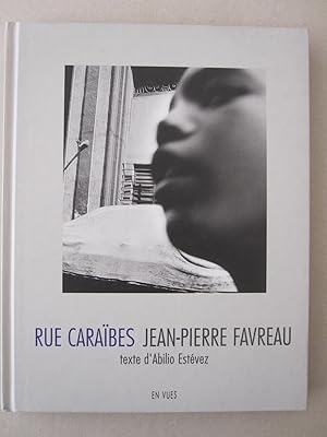 Jean-Pierre Favreau - Rue Caraïbes