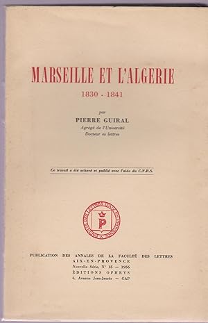Marseille et l'Algérie 1830 -1841