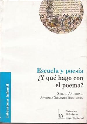 Seller image for Escuela y poesa y que hago con el poema? for sale by Librera Santa Brbara