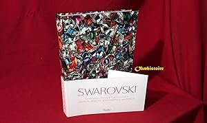 SWAROVSKI : Celebrating a History of Collaborations in Fashion, Jewelry, Performance, and Design