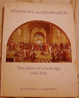 Seller image for Renaisaance and Reformation The Dawn of a New Age 1400 - 1550 for sale by Hastings of Coral Springs