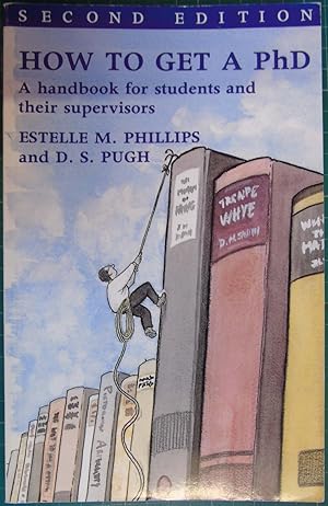 Seller image for How to Get a PhD: A Handbook for Students and Their Supervisors for sale by Hanselled Books
