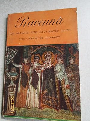 Ravenna Illustrated Artistic Guide with a plan of the Monuments