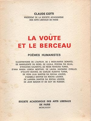 Imagen del vendedor de La voute et le berceau,poemes humanistes a la venta por JP Livres