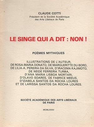 Seller image for Le singe qui a dit;non,poemes mythiques for sale by JP Livres