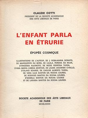 Seller image for L enfant parla en etrurie,epopee cosmique for sale by JP Livres
