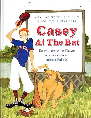Seller image for Casey At The Bat: A Ballad of the Republic, Sung in the Year 1888 for sale by Dorley House Books, Inc.