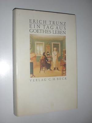 Bild des Verkufers fr Ein Tag aus Goethes Leben. Acht Studien zu Leben und Werk. zum Verkauf von Stefan Kpper