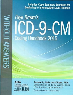 Bild des Verkufers fr ICD-9-CM Coding Handbook Without Answers 2015 (Brown, ICD-9-CM Coding Handbook Without Answers) zum Verkauf von Leserstrahl  (Preise inkl. MwSt.)