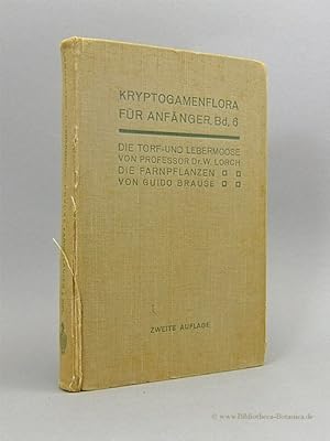 Seller image for Die Torf- und Lebermoose. Brause, Guido: Die Farnpflanzen (Pteridophyta). for sale by Bibliotheca Botanica