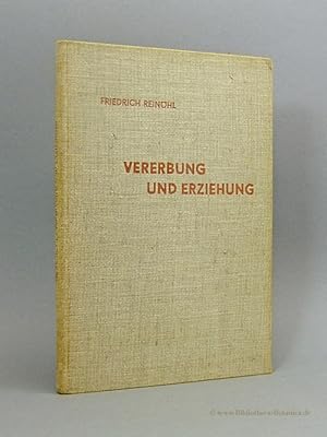 Bild des Verkufers fr Vererbung und Erziehung. zum Verkauf von Bibliotheca Botanica