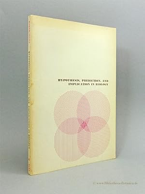 Image du vendeur pour Hypothesis, Prediction, and Implication in Biology. mis en vente par Bibliotheca Botanica