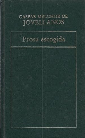 Imagen del vendedor de PROSA ESCOGIDA a la venta por Librera Vobiscum