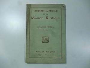 Librairie Agricole de la Maison Rustique. Catalogue general 1916