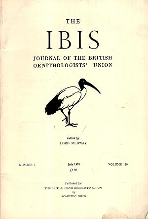Bild des Verkufers fr The Ibis : Journal of the British Ornithologists' Union volume 120, Number 3, July 1978 zum Verkauf von Pendleburys - the bookshop in the hills