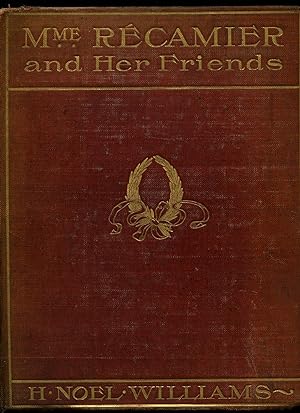 Seller image for Madame Récamier and Her Friends [Signed] for sale by Little Stour Books PBFA Member