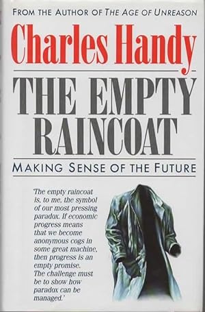 Seller image for The Empty Raincoat: Making Sense of the Future for sale by Save The Last Book For Me (IOBA Member)