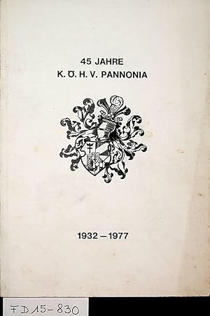 PANNONIA WIEN- 45 Jahre KÖHV Pannonia 1932 - 1977