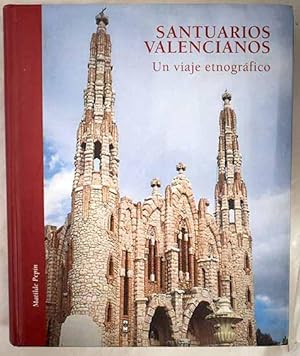 Imagen del vendedor de Santuarios valencianos [un viaje etnogrfico] a la venta por Alcan Libros
