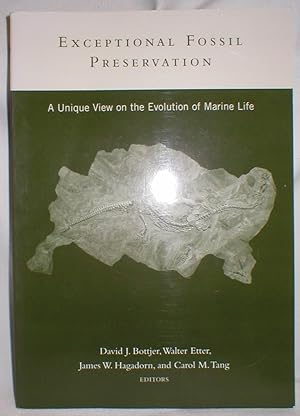 Exceptional Fossil Preservation; A Unique View on the Evolution of Marine Life