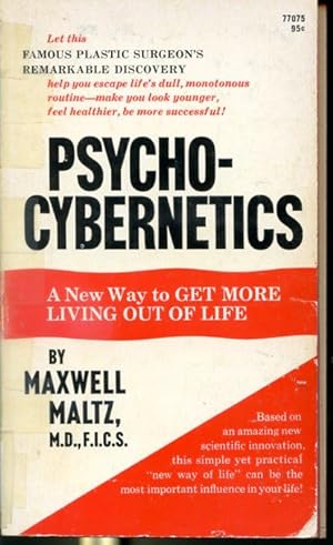 Seller image for Psycho-Cybernetics - A New Way to Get More Living Out Of Life for sale by Librairie Le Nord