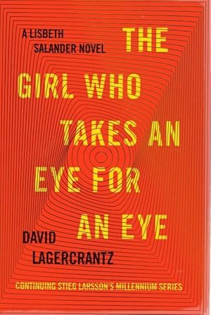 Bild des Verkufers fr The Girl Who Takes an Eye for an Eye zum Verkauf von CatchandReleaseBooks
