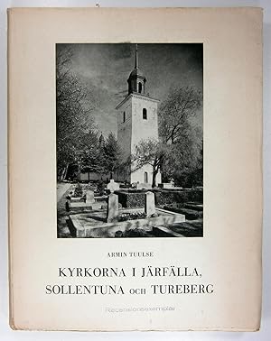 Imagen del vendedor de Kyrkor i Sollentuna hrad, sdra delenkonsthistoriskt inventarium. a la venta por Brbel Hoffmann