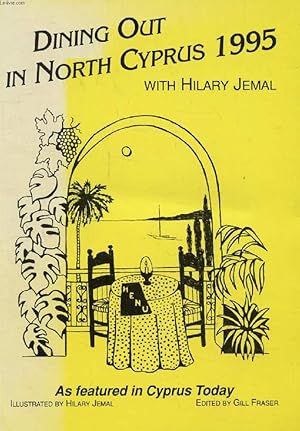 Seller image for DINING OUT IN NORTH CYPRUS 1995, WITH HILARY JEMAL for sale by Le-Livre