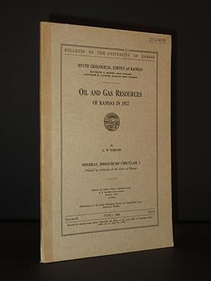 Oil and Gas Resources of Kansas in 1927: (State Geological Survey of Kansas. Mineral Resources Ci...