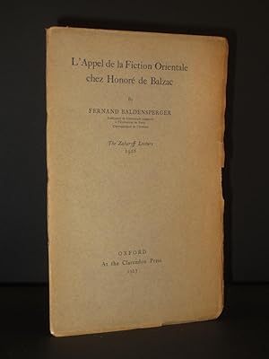 L'Appel de la Fiction Orientale chez Honore de Balzac: The Zaharoff Lecture 1928