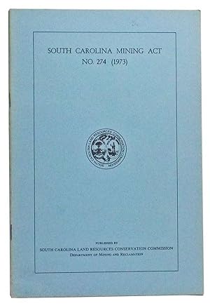 Image du vendeur pour South Carolina Mining Act No. 274 (1973) mis en vente par Cat's Cradle Books