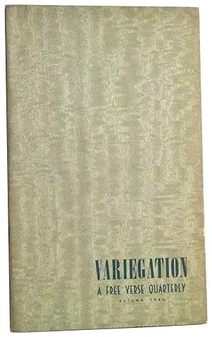 Imagen del vendedor de Variegation: A Free Verse Quarterly. Volume 1, No. 4 (Autumn 1946) a la venta por Cat's Cradle Books