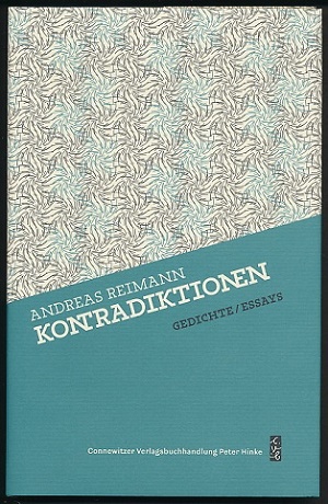 Kontradiktionen. Gedichte 1964-1966. Die neuen Leiden der jungen Lyrik - Essay, Diskussion, Essay...