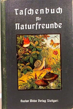 Taschenbuch für Naturfreunde. 60 Tafeln von Julius Kocher. Text von Dr. H. Bross.