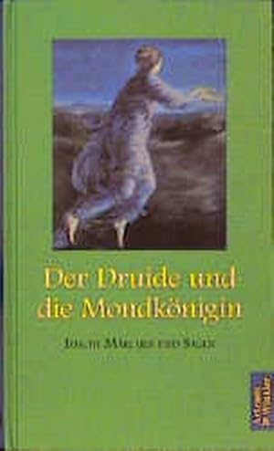 Seller image for Der Druide und die Mondknigin: Irische Mrchen und Sagen for sale by Antiquariat Armebooks