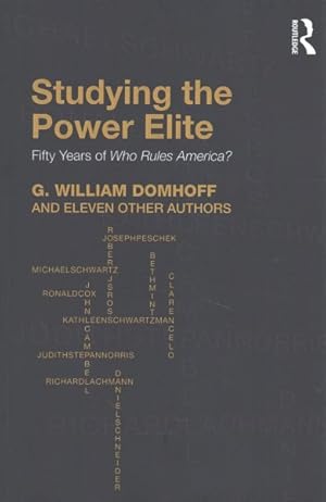 Immagine del venditore per Studying the Power Elite : Fifty Years of Who Rules America? venduto da GreatBookPrices