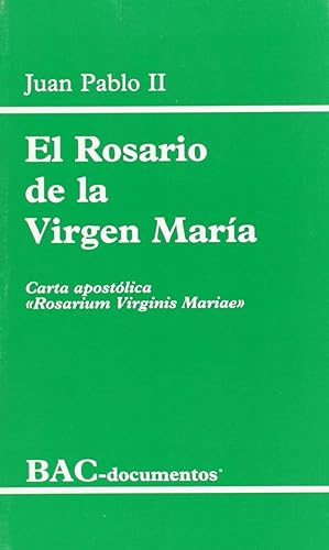 Seller image for El Rosario de la Virgen Mara.Carta apostlica Rosarium Virginis Mariae for sale by Imosver