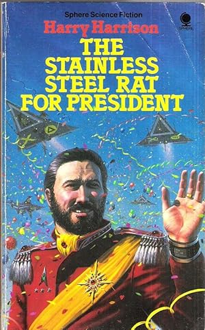 Imagen del vendedor de The Stainless Steel Rat for President a la venta por Caerwen Books