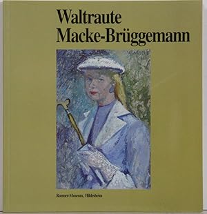 Bild des Verkufers fr Waltraute Macke-Brggemann. Grafiken und Gemlde. zum Verkauf von Antiquariat  Braun