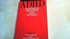 Seller image for ADHD: research, practice and opinion for sale by Saturday Books