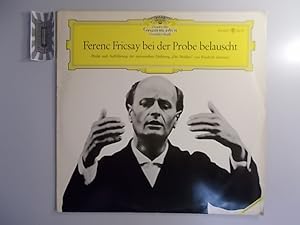Seller image for Ferenc Fricsay bei der Probe belauscht [Vinyl, LP, 410 002]. Probe und Auffhrung der sinfonischen Dichtung "Die Moldau" von Friedrich Smetana. for sale by Druckwaren Antiquariat