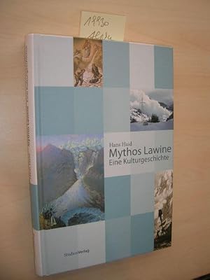 Mythos Lawine. Eine Kulturgeschichte.