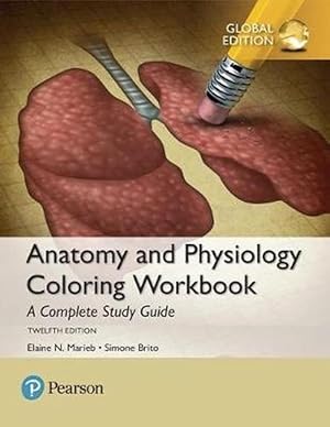 Seller image for Anatomy and Physiology Coloring Workbook: A Complete Study Guide, Global Edition (Paperback) for sale by Grand Eagle Retail