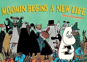 Seller image for Moomin Begins a New Life (Paperback) for sale by Grand Eagle Retail