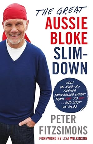 Seller image for The Great Aussie Bloke Slim-Down (Paperback) for sale by Grand Eagle Retail