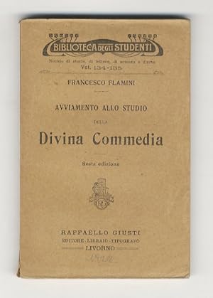 Avviamento allo studio della Divina Commedia. Sesta edizione.